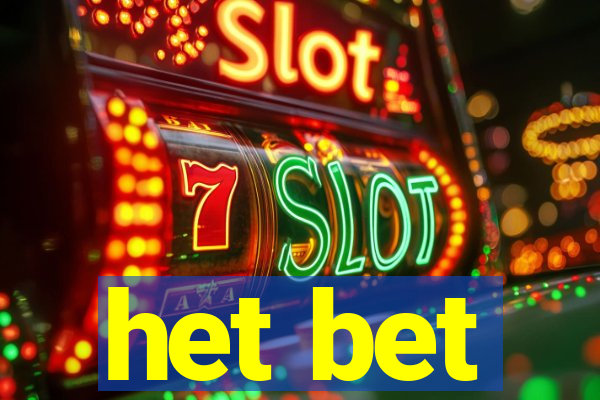 het bet